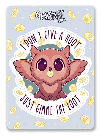 Gimme The Loot Sticker